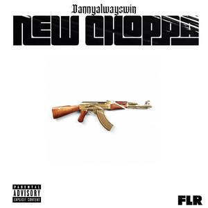 New Choppa (Explicit)