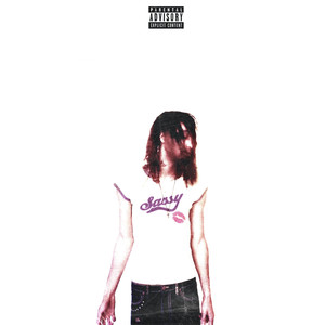 sassy (Explicit)
