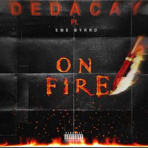 My pen on fire (feat. EME BYRRD)