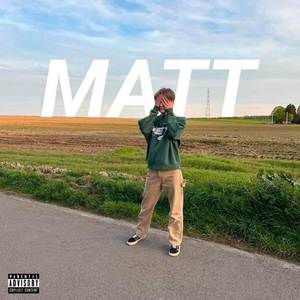 Matt (Explicit)