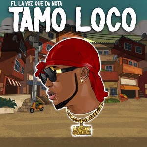 Tamo Loco