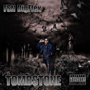 TOMBSTONE (Explicit)