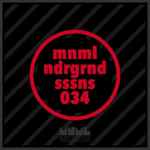 Minimal Underground Sessions EP 034