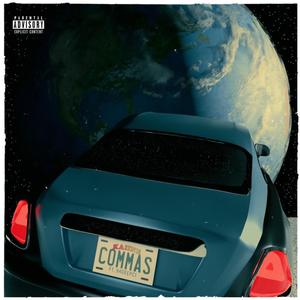 Commas (feat. 94DEEPC1) (Explicit)