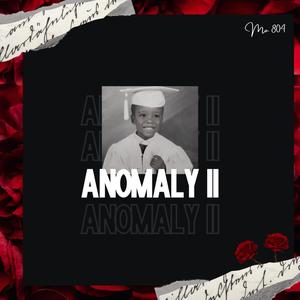 Anomaly II (Explicit)