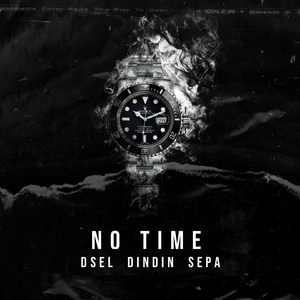 No Time (Explicit)