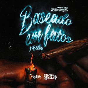 Baseado Em Fatos Reais (Explicit)