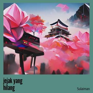 jejak yang hilang