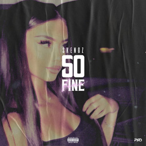 So Fine (Explicit)