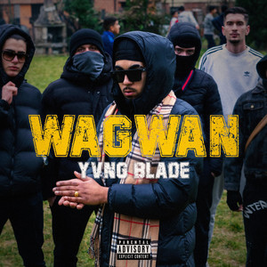 Wagwan (Explicit)