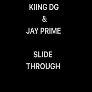 Slide Through (feat. Jay Prime) (Explicit)