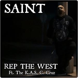 Rep the West(feat. The K.A.S & C. Cruz) (Explicit)
