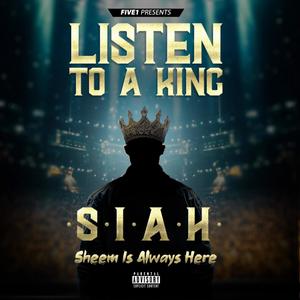 Listen To A King (Explicit)