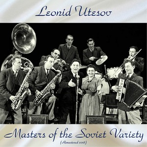 Masters of the Soviet Variety (Remastered 2018)