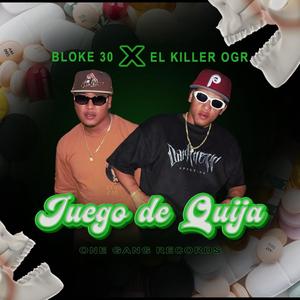 Juego de Quijá (feat. Bloke 30) (Explicit)