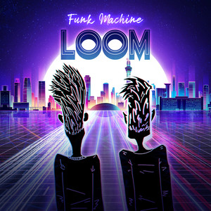 Loom (Extended Mix)
