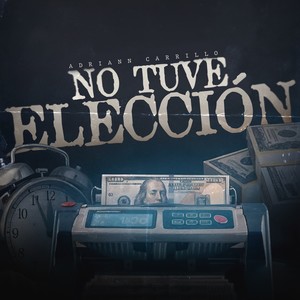No Tuve Elección