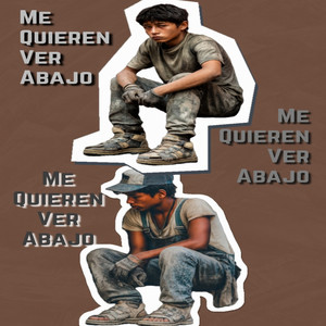 Me Quieren Ver Abajo (Explicit)