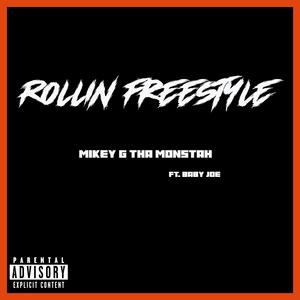 Rollin Freestyle (feat. Baby Joe) (Explicit)