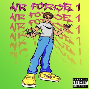 AIR FORCE 1 (Explicit)