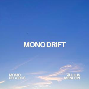 Mono Drift