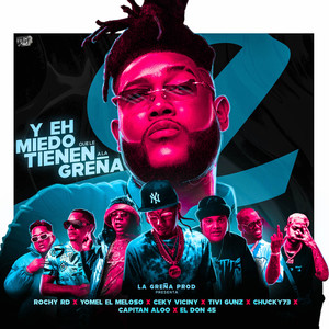 Y Eh Miedo (Explicit)