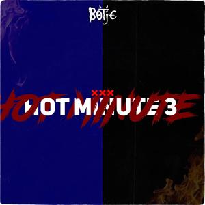 Hot Minute 3 (Explicit)