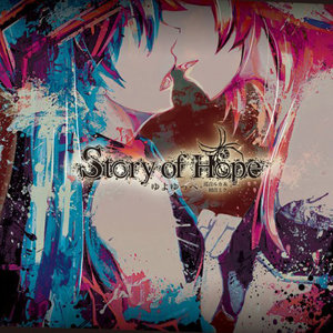 Story of Hope (初回生産限定)