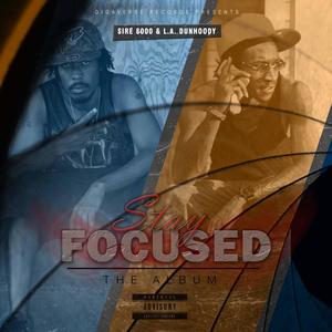 Stay Focused (Explicit)