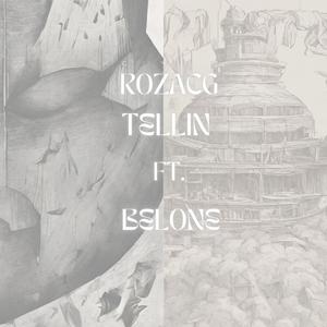 Tellin (feat. Belone) (Explicit)
