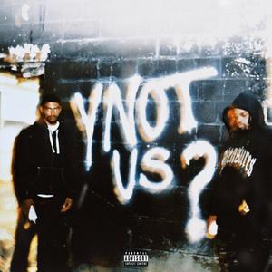 Y Not Us? (Explicit)