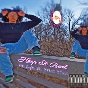 Keep It Real (Explicit)