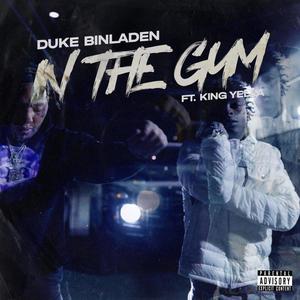 In The Gym (feat. King Yella) (Explicit)