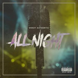 All Night (Explicit)