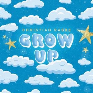 Grow Up (Explicit)