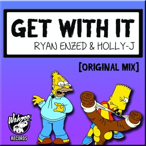Get With It (Original Mix|Explicit)
