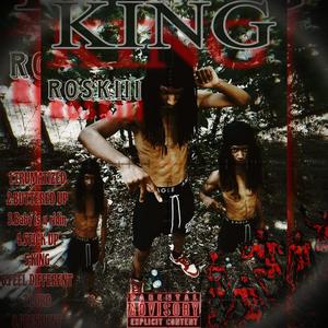 KING (feat. THR33SKIII) (Explicit)