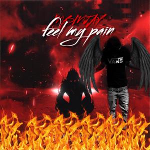 Feel My Pain (Explicit)