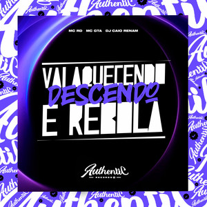 Vai Aquecendo Descendo e Rebola (Explicit)