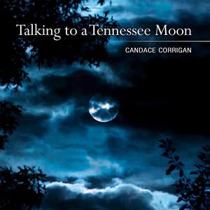 Talking to a Tennessee Moon