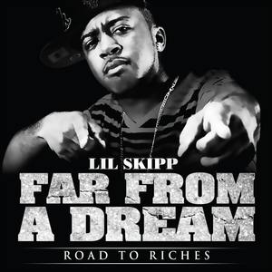 Far from a Dream Road to Riches