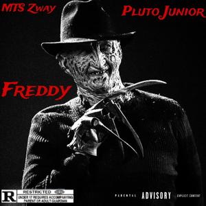 Freddy (feat. Pluto Junior) [Explicit]