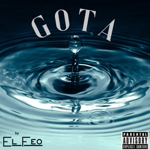Gota (Explicit)