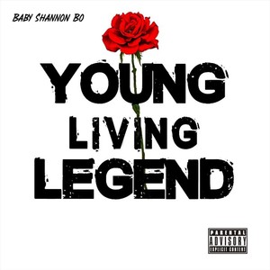 Young Living Legend (Explicit)