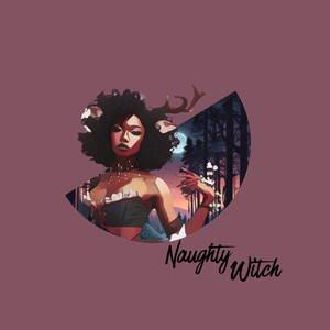 Naughty Witch (Explicit)