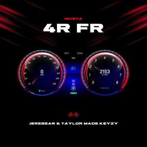 4R FR (feat. Taylor Made Keyzy) [Explicit]