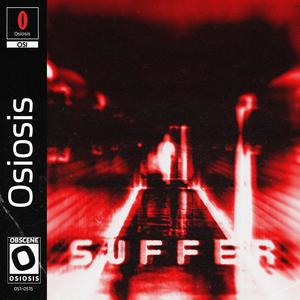 Suffer (Explicit)