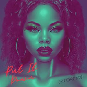 Put It Down (Explicit)