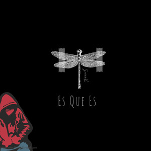 Es Que Es