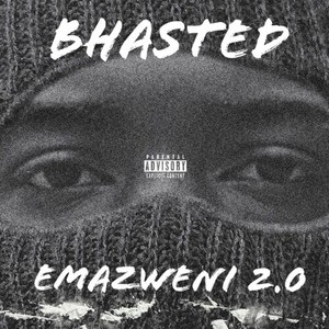 Emazweni 2.0 (Explicit)